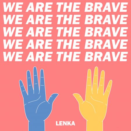 Lenka发布新单曲“We are the brave”
